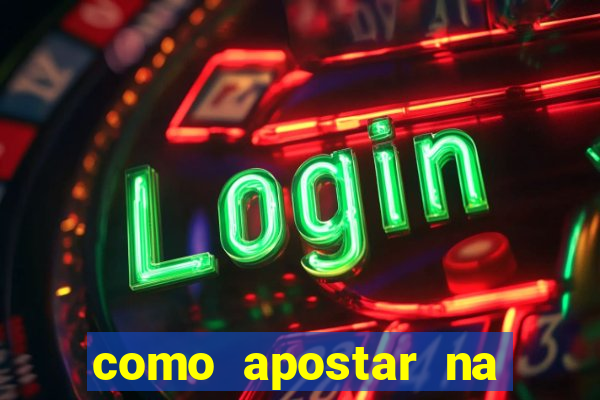 como apostar na champions league